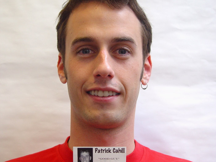 Patrick "Good Guy" Cahill